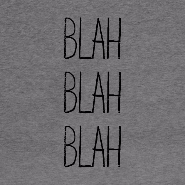 BLAH BLAH BLAH by amalya